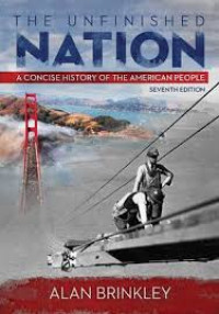 The Unfinished Nation: a Concise History of The American People, 7th. Ed