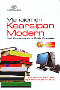 Manajemen Kearsipan Modern dari Konvensional ke Basis Komputer